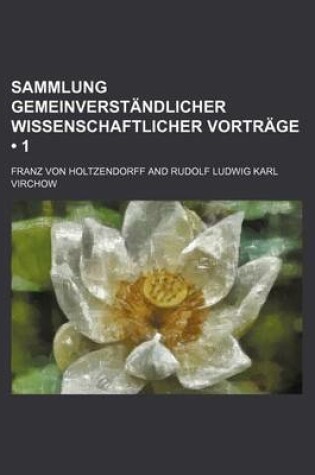 Cover of Sammlung Gemeinverstandlicher Wissenschaftlicher Vortrage (1)