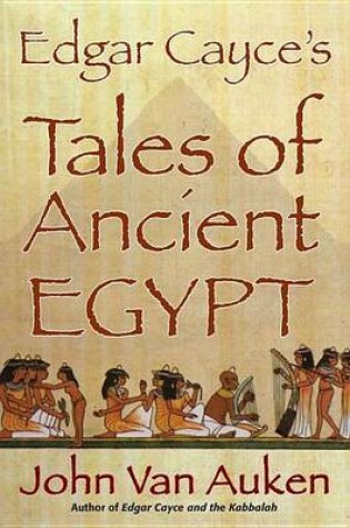 Cover of Edgar Cayce's Tales of Ancient Egypt