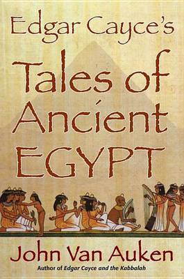 Book cover for Edgar Cayce's Tales of Ancient Egypt