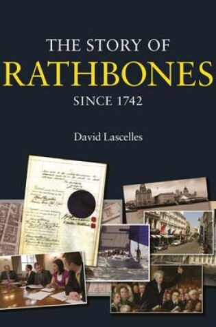 Cover of The Story of Rathbones Since 1742