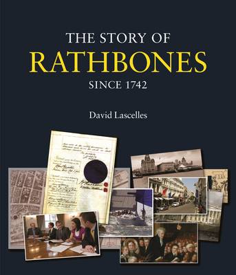 Book cover for The Story of Rathbones Since 1742