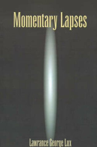 Cover of Momentary Lapses