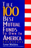 Book cover for The 100 Best Mutual Funds to Own I