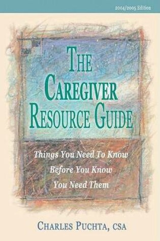 Cover of The Caregiver Resource Guide