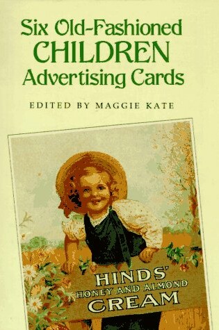 Cover of Six Old-Fashioned Children Advertising Postcards