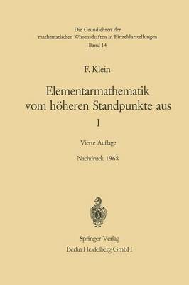 Cover of Elementarmathematik Vom Hoeheren Standpunkte Aus, I