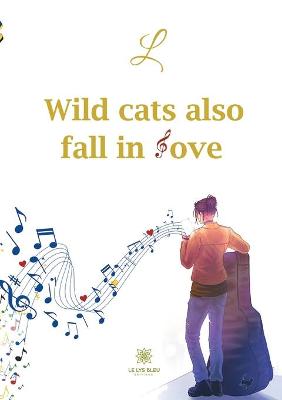 Book cover for Wild cats also fall in love