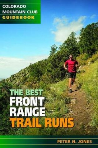 Cover of The Best Front Range Trail Runs