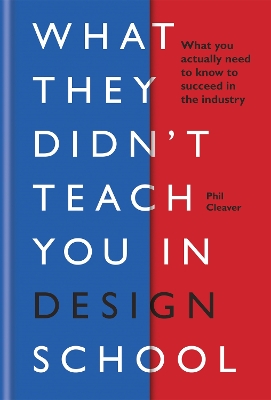 Cover of What They Didn't Teach You in Design School