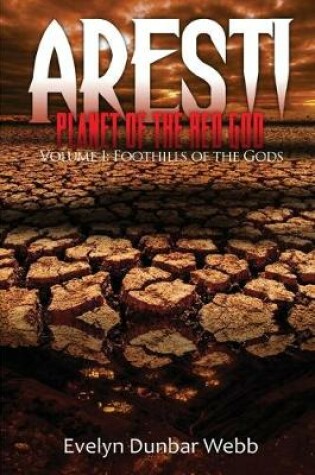 Cover of Foothills of the Gods: Aresti