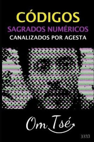 Cover of Codigos Sagrado Numericos Canalizados Por Agesta