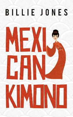 Book cover for Mexican Kimono