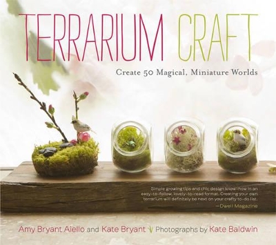Book cover for Terrarium Craft: Create 50 Magical, Miniature Worlds