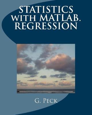 Cover of Statistics with Matlab. Regression