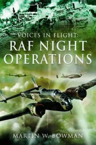 Cover of Voices in Flight: RAF Night Operations