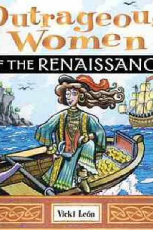 Cover of Outrageous Women of the Renaissance