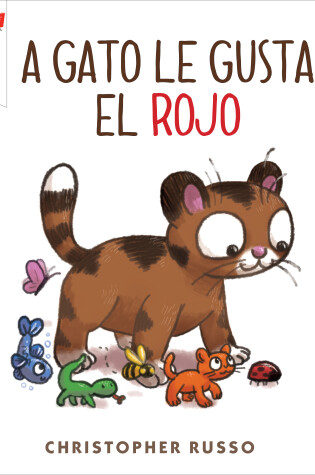 Cover of A gato le gusta el rojo