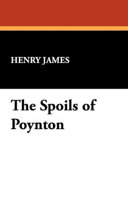 Book cover for The Spoils of Poynton