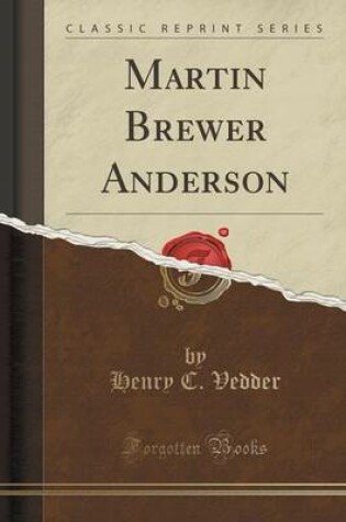 Cover of Martin Brewer Anderson (Classic Reprint)