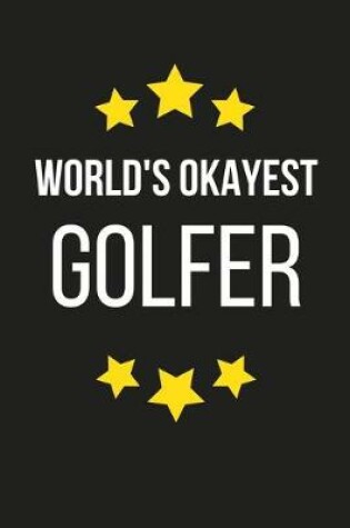 Cover of World's Okayest Golfer