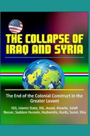 Cover of The Collapse of Iraq and Syria
