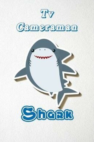 Cover of Tv Cameraman Shark A5 Lined Notebook 110 Pages