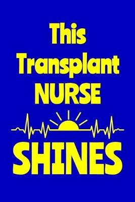 Book cover for This Transplant Nurse Shines