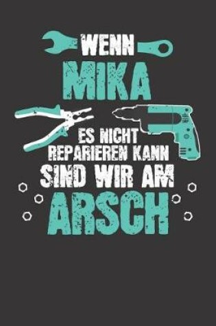 Cover of Wenn MIKA es nicht reparieren kann