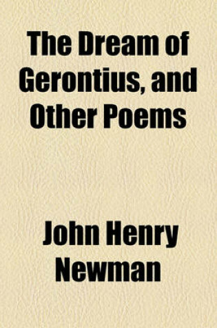 Cover of The Dream of Gerontius, and Other Poems