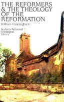 Book cover for Reformers and Theology of the Reformation