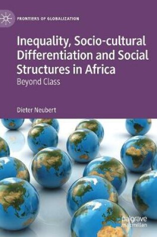 Cover of Inequality, Socio-cultural Differentiation and Social Structures in Africa