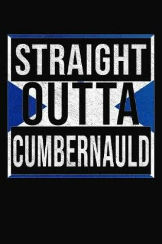 Cover of Straight Outta Cumbernauld