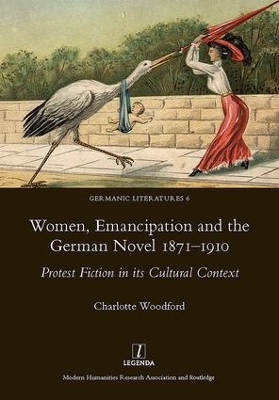 Book cover for Women, Emancipation and the German Novel 1871-1910