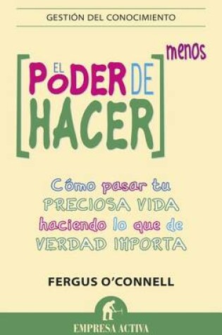 Cover of El Poder de Hacer Menos