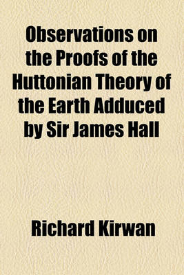 Book cover for Observations on the Proofs of the Huttonian Theory of the Earth Adduced by Sir James Hall