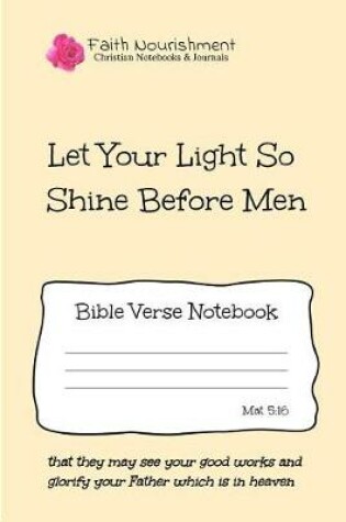 Cover of Let Your Light So Shine Before Men