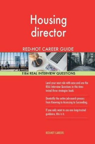 Cover of Housing Director Red-Hot Career Guide; 1184 Real Interview Questions