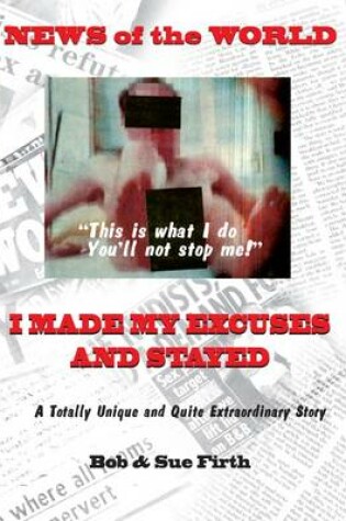 Cover of I Made My Excuses and Stayed