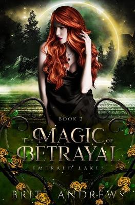 Book cover for The Magic of Betrayal