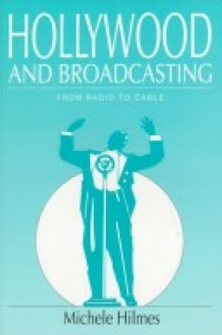 Cover of Hollywood and Broadcasting