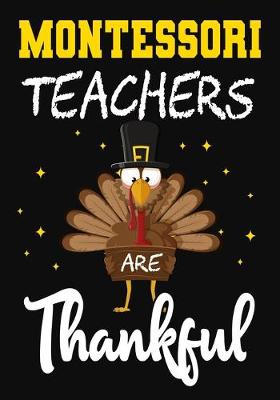 Book cover for Montessori Teachers Are Thankful