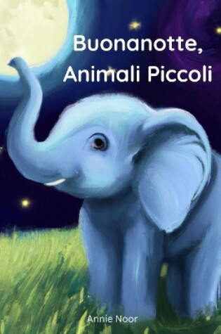 Cover of Buonanotte, Animali Piccoli