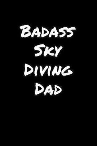 Cover of Badass Sky Diving Dad