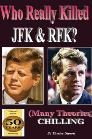 Cover of Who Really Killed JFK and Rfk?