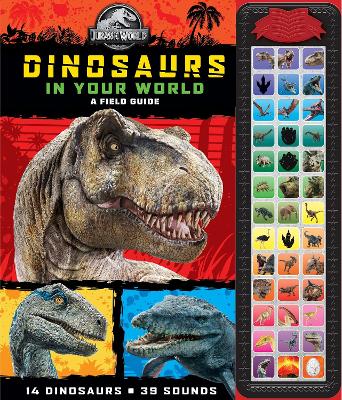 Cover of Jurassic World: Dinosaurs in Your World A Field Guide Sound Book