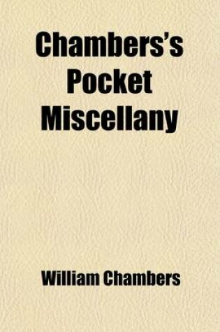 Cover of Chambers's Pocket Miscellany (Volume 6)