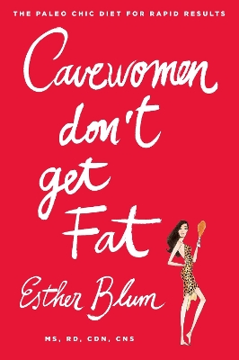 Book cover for Cavewomen Don't Get Fat