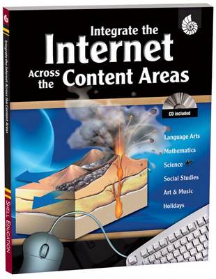 Book cover for Integrate the Internet Across the Content Areas