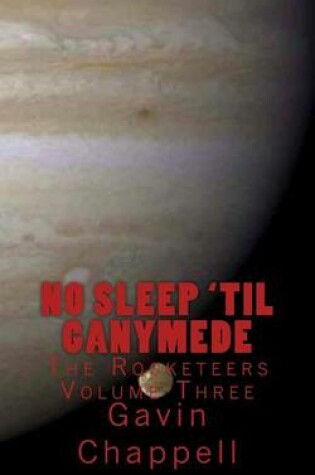 Cover of No Sleep 'til Ganymede