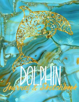 Book cover for Dolphins Journal & Sketchbook